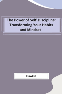 Power of Self-Discipline