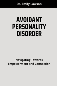 Avoidant Personality Disorder