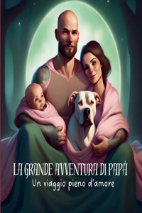 grande avventura di Papà