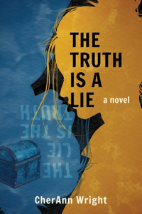 Truth is a Lie