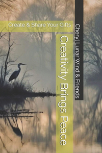 Creativity Brings Peace