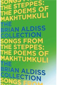 Songs from the Steppes: The Poems of Makhtumkuli