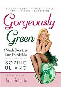 Gorgeously Green
