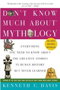Don't Know Much about Mythology