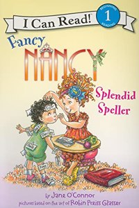 Fancy Nancy: Splendid Speller