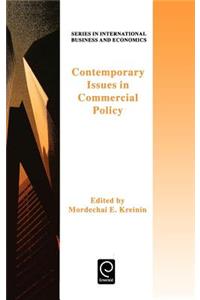 Contemporary Issues in Commercial Policy