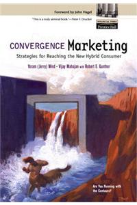 Convergence Marketing