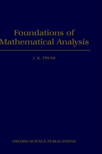 Foundations of Mathematical Analysis