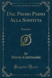 Dal Primo Piano Alla Soffitta