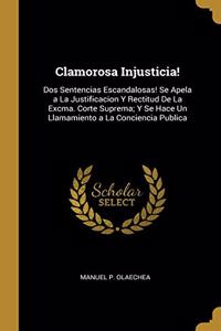 Clamorosa Injusticia!