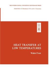 Heat Transfer at Low Temperatures