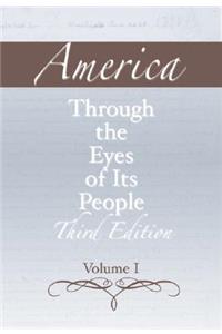 America Through the Eyes of Its People, Volume 1