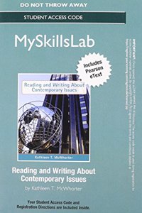 New Myskillslab with Pearson Etext -- Standalone Access Card -- For Reading and Writing about Contemporary Issues