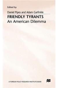 Friendly Tyrants