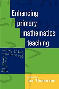 Enhancing Primary Mathematics Teaching