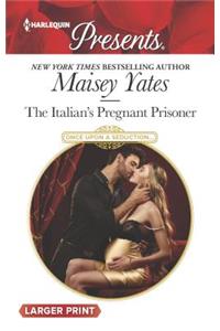 The Italian's Pregnant Prisoner