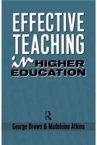 Effective Teaching in Higher Education