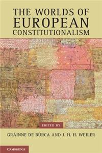 The Worlds of European Constitutionalism