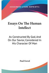 Essays On The Human Intellect