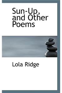 Sun-Up and Other Poems