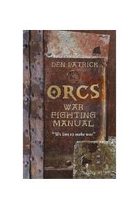 Orcs War-Fighting Manual