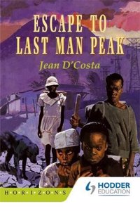 Escape to Last Man's Peak