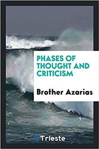 PHASES OF THOUGHT AND CRITICISM