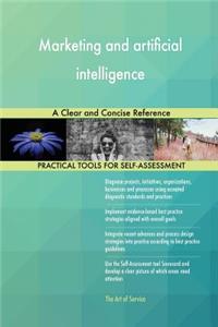 Marketing and artificial intelligence A Clear and Concise Reference