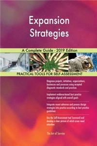 Expansion Strategies A Complete Guide - 2019 Edition