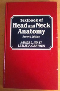 Textbook of Head and Neck Anatomy Hardcover â€“ 1 March 1987