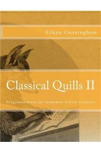 Classical Quills II