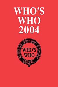 Who's Who 2004 Hardcover â€“ 1 January 2004