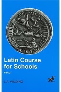 Latin Course for Schools Part 2