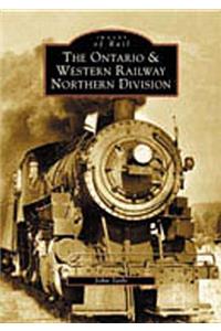 Ontario and Western Railway Northern Division