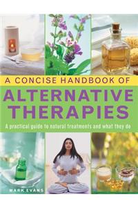 Concise Handbook of Alternative Therapies