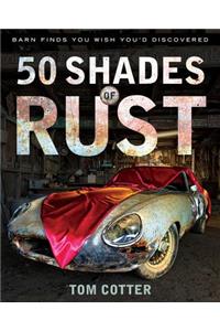 50 Shades of Rust