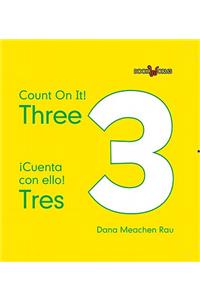 Tres / Three