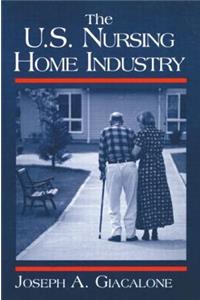 Us Nursing Home Industry