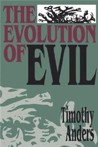 Evolution of Evil