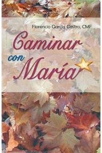 Caminar Con Marï¿½a