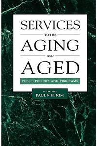 Services to the Aging and Aged