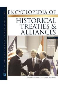 Encyclopedia of Historical Treaties and Alliances, 2-Volume Set, Second Edition