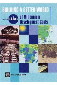 Miniatlas of Millennium Development Goals