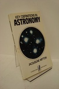 Key Definitions in Astronomy (a Littlefield, Adams Quality Paperback)