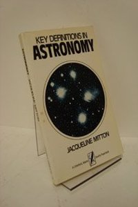 Key Definitions in Astronomy (A Littlefield, Adams quality paperback)