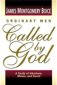 Ordinary Men Called by God