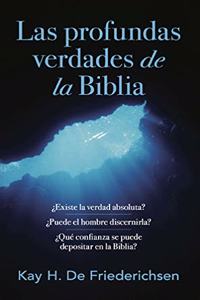 Las Profundas Verdades de la Biblia