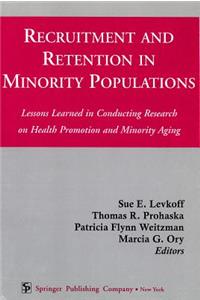 Recruitment And Retention In Minority Populations