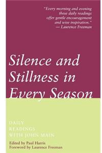 Silence and Stillness in Every Season