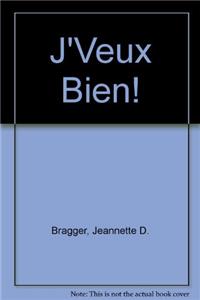 J'Veux Bien!
